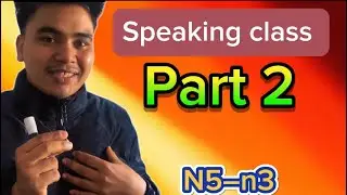 Japanese speaking 🗣️ class part 2