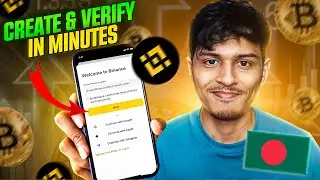 বাংলাদেশে Binance Account খুলে Verify করার সঠিক নিয়ম | How to Create Binance Account & Verify