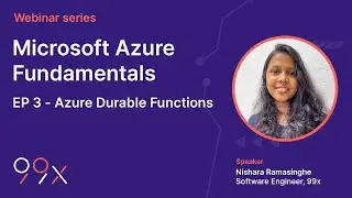 Microsoft Azure Fundamentals - EP 3 Azure Durable Functions