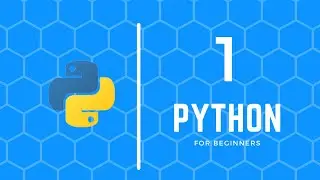 Python Programming #1 - Getting Started with Python!