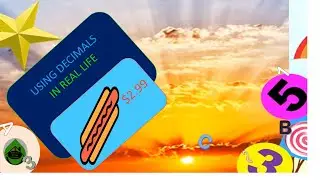 USING DECIMALS IN REAL LIFE