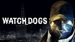 Прохождение Watch Dogs( Сторожевые псы) Часть 1: Конец восьмого иннинга