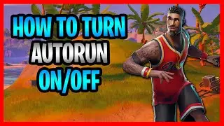 How To Turn Autorun On And Off In Fortnite! - How To Change/Fix Autorun With Ease!