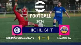 INTERNAZIONALE MILANO CLUB vs LEVANTE RA CLUB HIGHLIGHT PLAY BIG TIME | #efootball2024