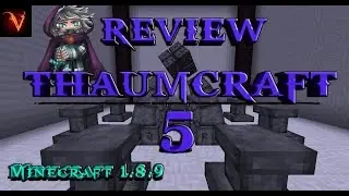 Minecraft | REVIEW THAUMCRAFT 5 ~ 1a PARTE: ASPECTOS BÁSICOS!!! MC 1.8.9 (Español)