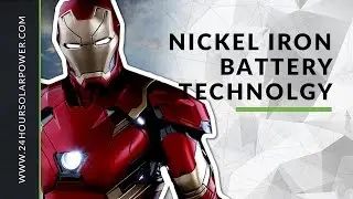 NICKEL IRON Battery Technolgy