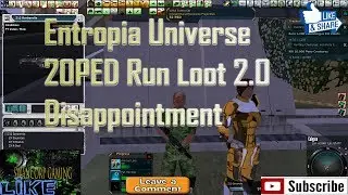 Entropia Universe 20 ped run Loot 2.0