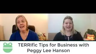 TERRIfic Tips for Business with Peggy Lee Hanson