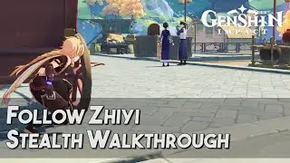 [Genshin Impact] Candidature Analysis | Follow Zhiyi - Yelan Story Quest Stealth Walkthrough