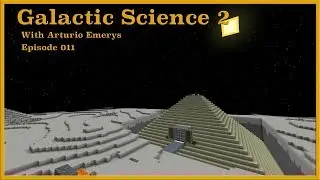 Galactic Science 2 Episode 011