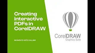 Creating Interactive PDFs in CorelDRAW