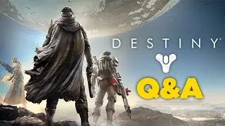 Destiny Multiplayer Gameplay + Q&A