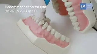 How to use Sickle LM23 Slim SD LM™ dental hand instrument