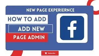 How to ADD ADMIN on the NEW FACEBOOK PAGE EXPERIENCE