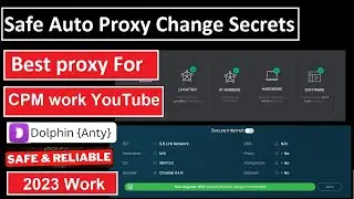 Safe Auto Proxy Change Secrets Methood for CPM in 2023 | Best proxy For CPM work on YouTube