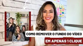 Produção de Conteúdo - Como remover o fundo do vídeo