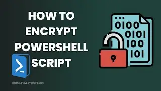 How to encrypt PowerShell Script