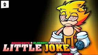 Little Joke (Ft @elbendy1118) - Friday Night Comic Nexus