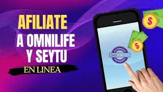 🔴 Como Afiliarse a OMNILIFE y Seytu en Linea 💸 (Fácil y Rápido)