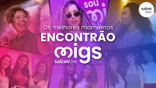ENCONTRÃO MIGS SALON LINE 2024