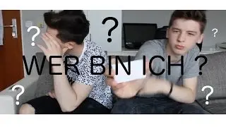 WER BIN ICH ?