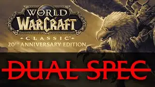 FINAL VERDICT⚠️ Is Vanilla WoW a Better Game with Dual Spec? 