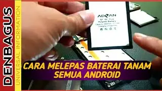 Lepas Baterai Tanam Semua Android