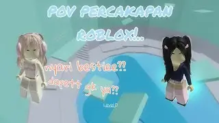 pov percakapan roblox?!.. |nyari bestiee? dpt gk ya?? // roblox