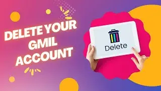 DELETE YOUR GMIL ACCOUNT PARMANENTELY