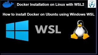 Install Docker on Ubuntu using Windows WSL2 | Install Docker on Linux | Install docker on Ubuntu