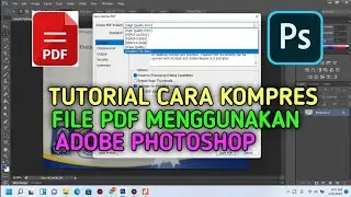 How to compress a pdf file using Adobe Photoshop