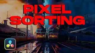 Pixel Sorting Transitions | DaVini Resolve