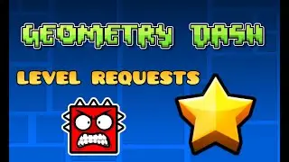 Geometry Dash Level Request Stream 3