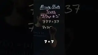 777=37? This math trick always works! | Minute Math Tricks 129 
