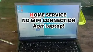 Home Service Laptop Repair | Acer NO WIFI Connection Problem | Tech Tips | Computer Repair