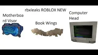 rbxleaks ROBLOX NEW  Computer Head
