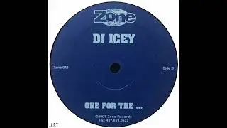 DJ Icey – One For The ...
