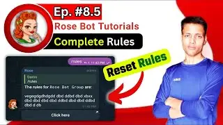 🔴 Ep 8.5 || How to Reset Telegram Rose Bot Rules | Telegram Rose Bot Rules kaise Reset Kare