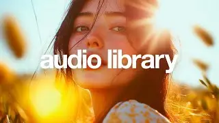 Sunbeam – Declan DP (No Copyright Music)