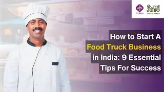 18   How to Start A Food Truck Business in India  9 Essential Tips For Success