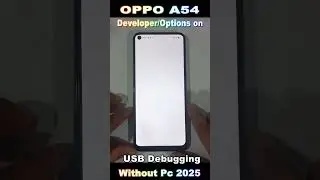 OPPO A54 Open Developer, Options on  2025 | Enter Developer Options on Fix USB Debugging 2025