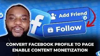 How to convert a Facebook Profile into a Page | Enable Content Monetization 