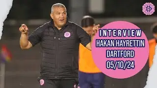 INTERVIEW | Hakan Hayrettin | Dartford | FA Trophy | 05/10/24