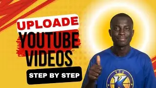How to Upload Videos on YouTube (Full Tutorial) 