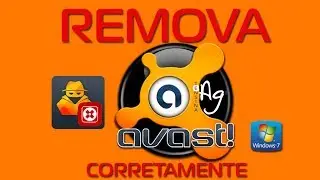 Maneira Correta de Remover o AVAST qualquer Versão!!!! 2017