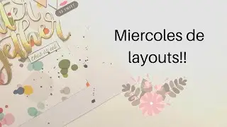 Miércoles de layouts -Better together