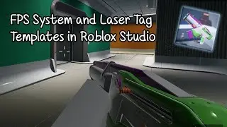 FPS System and Laser Tag Templates in Roblox Studio 🌐