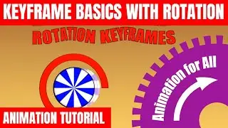 Keyframe Basics with Rotation | Animation Tutorial
