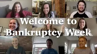 Welcome to Bankruptcy Week!