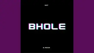 Bhole